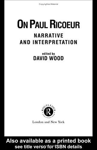 On Paul Ricoeur: Narrative And Interpretation (Warwick Studies In Philosophy And Literature)