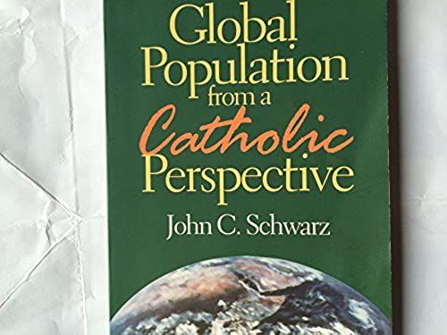 Global Population From A Catholic Perspective