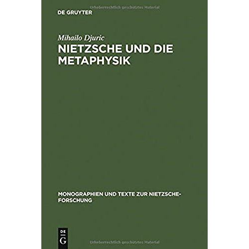 Nietzsche Und Die Metaphysik