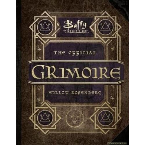 Buffy The Vampire Slayer - The Official Grimoire Willow Rosenberg