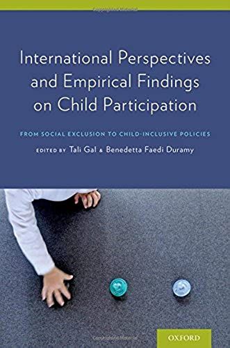 International Perspectives And Empirical Findings On Child Participation