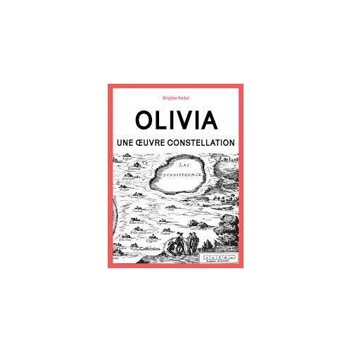 Olivia, Une Oeuvre Constellation