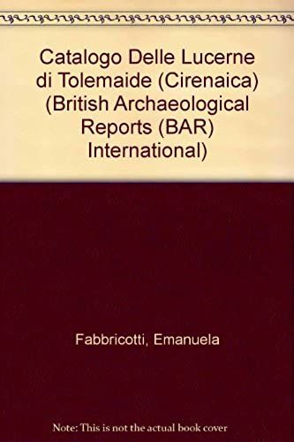Catalogo Delle Lucerne Di Tolemaide (Cirenaica)