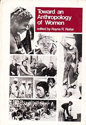 Toward An Anthropology Of Women