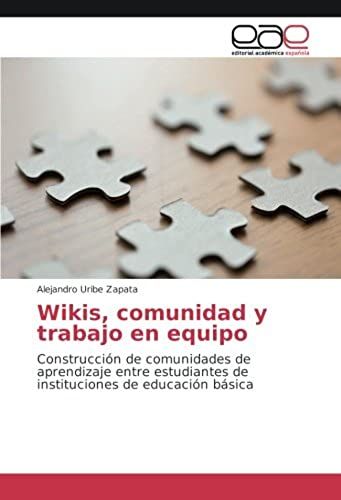 Wikis, Comunidad Y Trabajo En Equipo