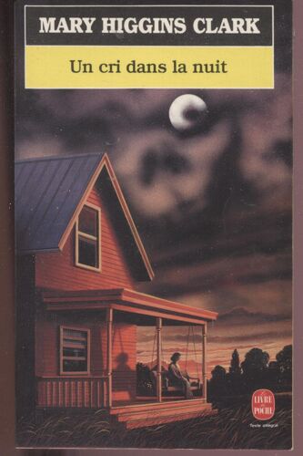 Mary Higgins Clark - Un Cri Dans La Nuit - Poche 7495 - 1983