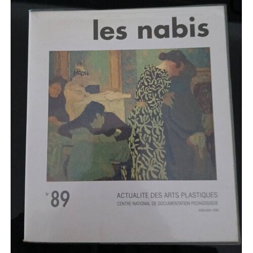 Actualité Des Arts Plastiques N°89 - Les Nabis