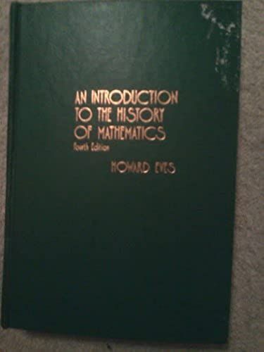 An Introduction To The History Of Mathematics