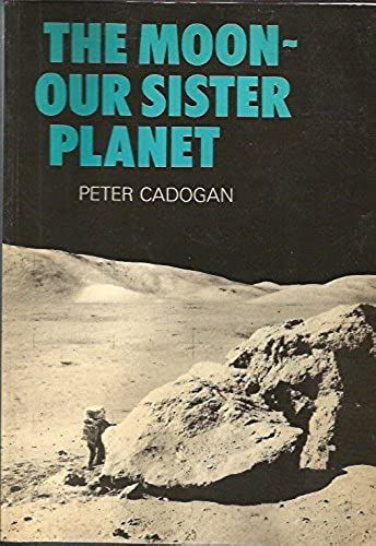 The Moon - Our Sister Planet