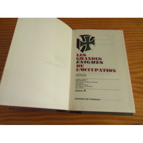 Les Grandes Enigmes De L'occupation (Tome 3)