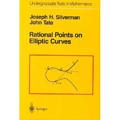 Rational Points On Elliptic Curves (Undergraduate Texts In Mathematics)