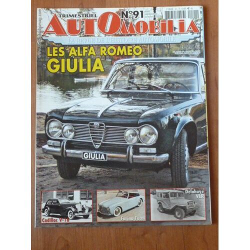 Automobilia N° 91 - Les Alfaromeo Giulia - Farina Facel - Delahaye Vlr - Cadillac V-16