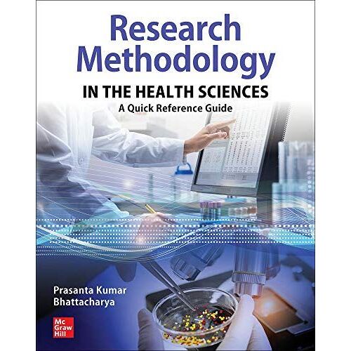 Research Methodology In The Health Sciences: A Quick Reference Guide