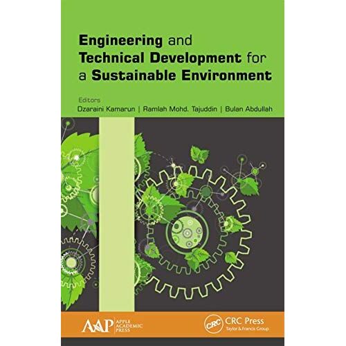 Engineering And Technical Development For A Sustainable Environment