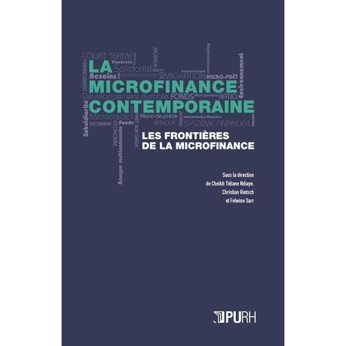 La Microfinance Contemporaine - Les Frontières De La Microfinance