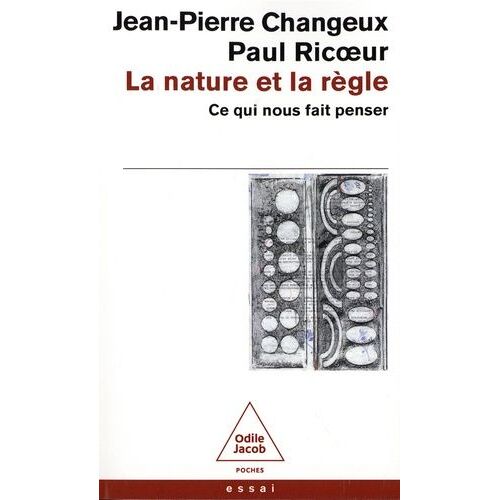 La Nature Et La Règle - Ce Qui Nous Fait Penser