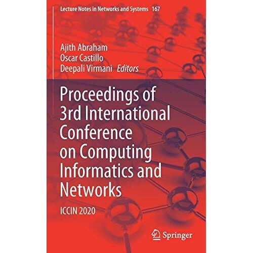 Proceedings Of 3rd International Conference On Computing Informatics And Networks