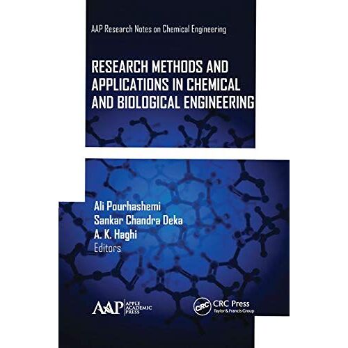 Research Methods And Applications In Chemical And Biological Engineering