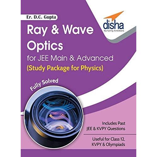 Ray & Wave Optics For Jee Main & Advanced (Study Package For Physics)