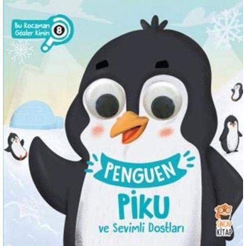 Penguen Piku Ve Sevimli Dostlari - Bu Kocaman Gözler Kimin 8