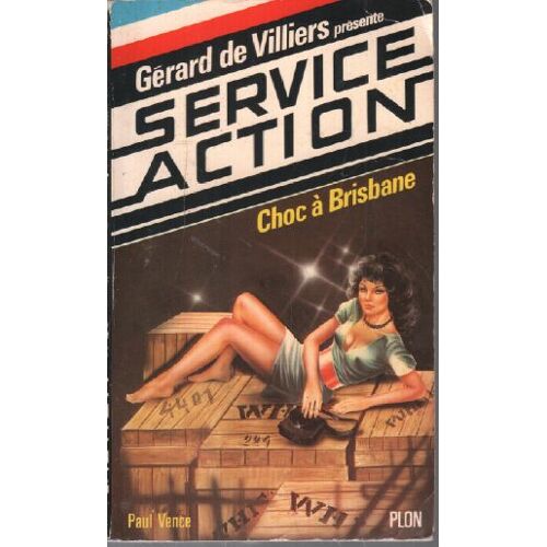 Choc À Brisbane / Service Action N° 8