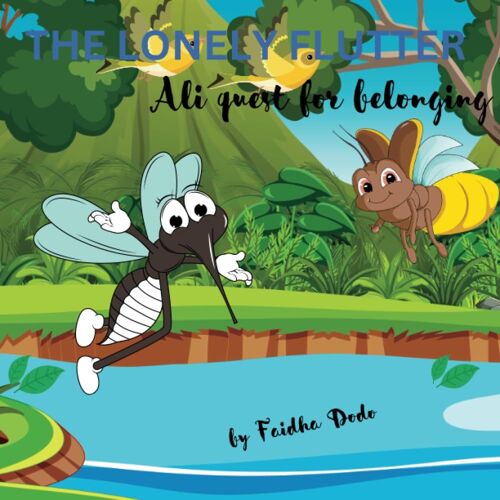 Children Storybook: The Lonely Flutter: Ali Quest For Belonging
