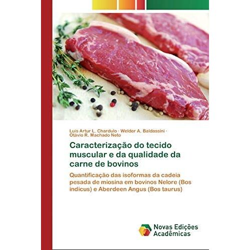 Caracterização Do Tecido Muscular E Da Qualidade Da Carne De Bovinos