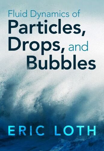Fluid Dynamics Of Particles, Drops, And Bubbles