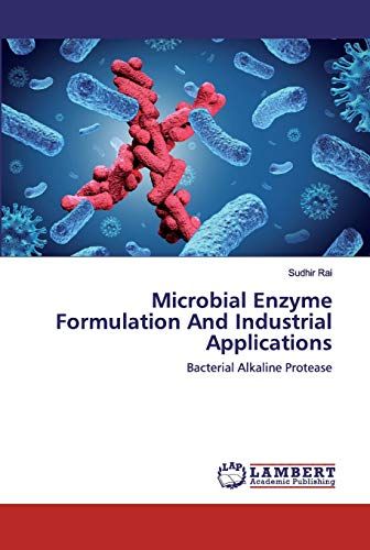 Microbial Enzyme Formulation And Industrial Applications
