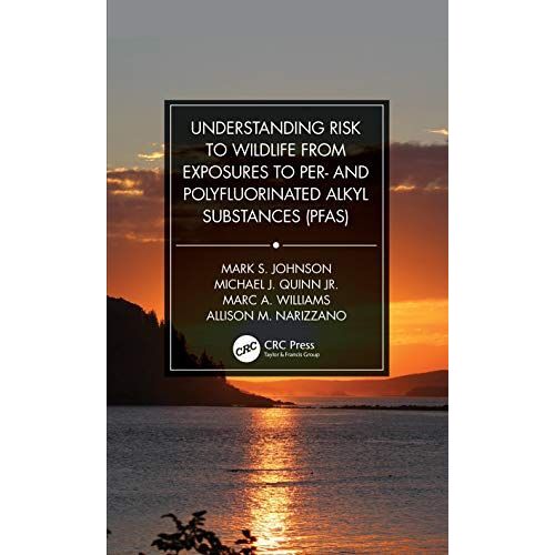 Understanding Risk To Wildlife From Exposures To Per- And Polyfluorinated Alkyl Substances (Pfas)
