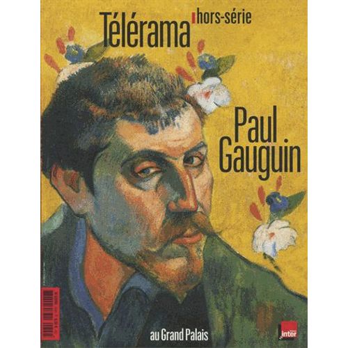 Télérama Hors-Série N° 209, Octobre 2017 - Paul Gauguin