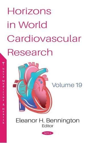 Horizons In World Cardiovascular Research. Volume 19