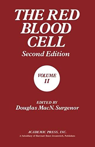 The Red Blood Cell: Second Edition, Volume Ii: Volume 2