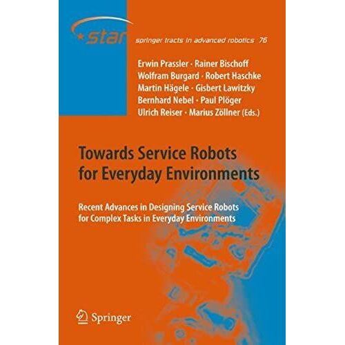 Towards Service Robots For Everyday Environments