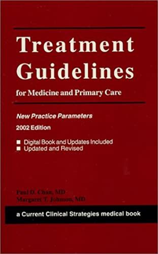 Treatment Guidelines For Medicine And Primary Care: New Practice Parameters -- 2002 Edition