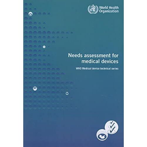 Needs Assessment For Medical Devices