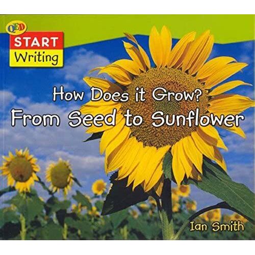 How Does It Grow?: From Seed To Sunflower (Start Writing)