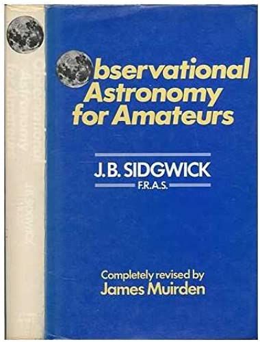 Observational Astronomy For Amateurs