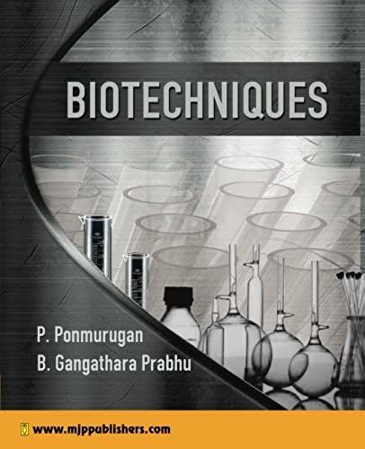 Biotechniques: Volume 1