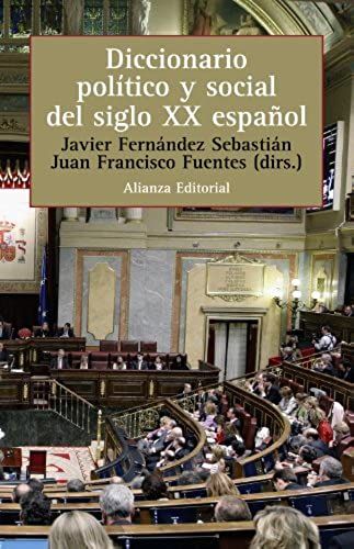 Diccionario Político Y Social Del Siglo Xx Español