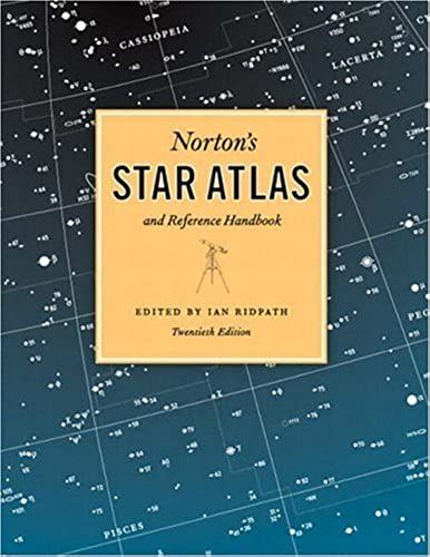 Norton's Star Atlas And Reference Handbook (Epoch 2000.0) (19th Ed)