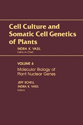 Molecular Biology Of Plant Nuclear Genes Vol.6