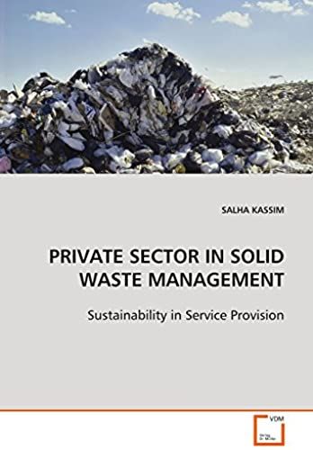 Private Sector In Solid Waste Management: Sustainability In Service Provision