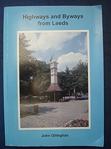 Highways And Byways From Leeds