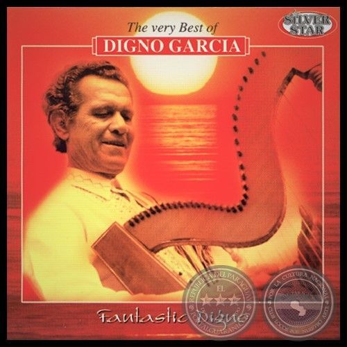 Fantastic Digno : The Very Best Of Digno García