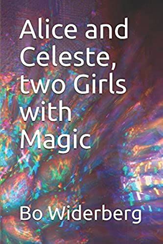 Alice And Celeste, Two Girls With Magic