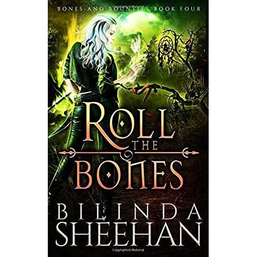 Roll The Bones (Bones And Bounties)