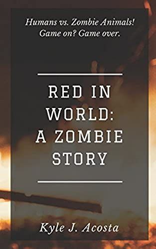 Red In World: A Zombie Story
