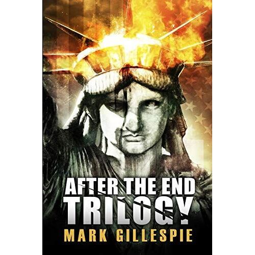 After The End Trilogy: The Complete Post-Apocalyptic Series