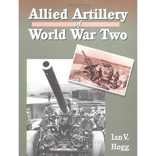 Allied Artillery Of World War Two